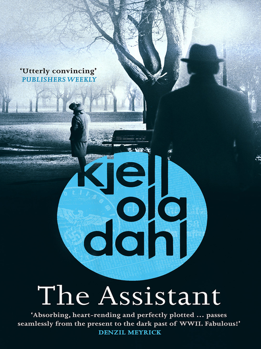 Title details for The Assistant by Kjell Ola Dahl - Available